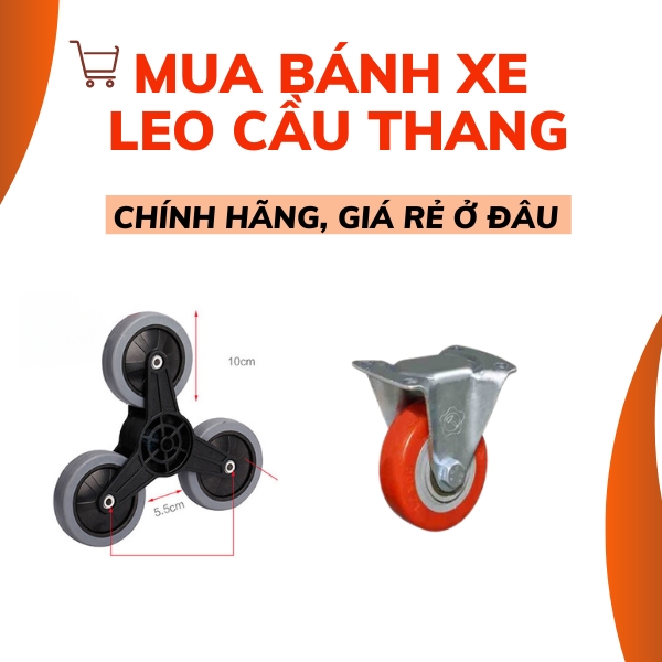 Mua bánh xe leo cầu thang chính hãng giá rẻ ở đâu