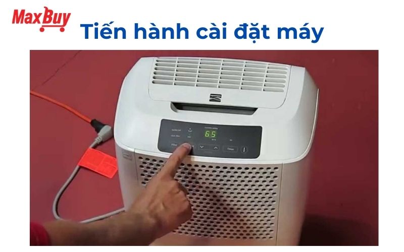 Tiến hành cài đặt máy