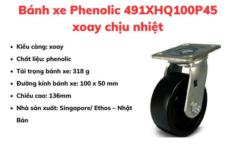 Bánh xe Phenolic 491XHQ100P45 xoay chịu nhiệt