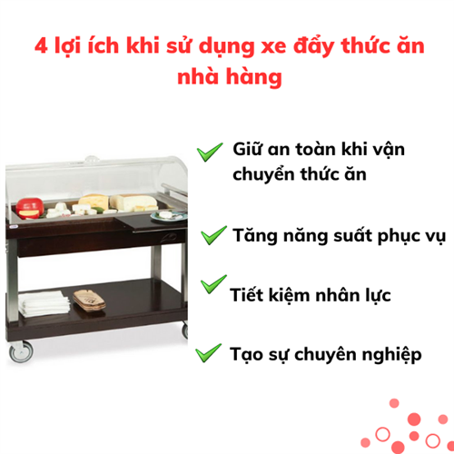 4 lợi ích xe đẩy thức ăn nhà hàng mang lại