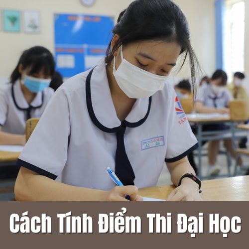 Cách Tính Điểm Thi Đại Học Tổ Hợp A, B, C, D Chính Xác Nhất