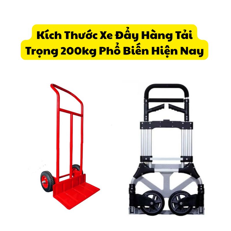 Kích Thước Xe Đẩy Hàng Tải Trọng 200kg Phổ Biến Hiện Nay