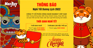 Maxbuy thông báo nghỉ lễ Tết Dương lịch 2022