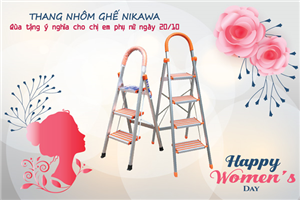 Mua “thang nhôm ghế” làm quà tặng ý nghĩa cho chị em phụ nữ ngày 20/10