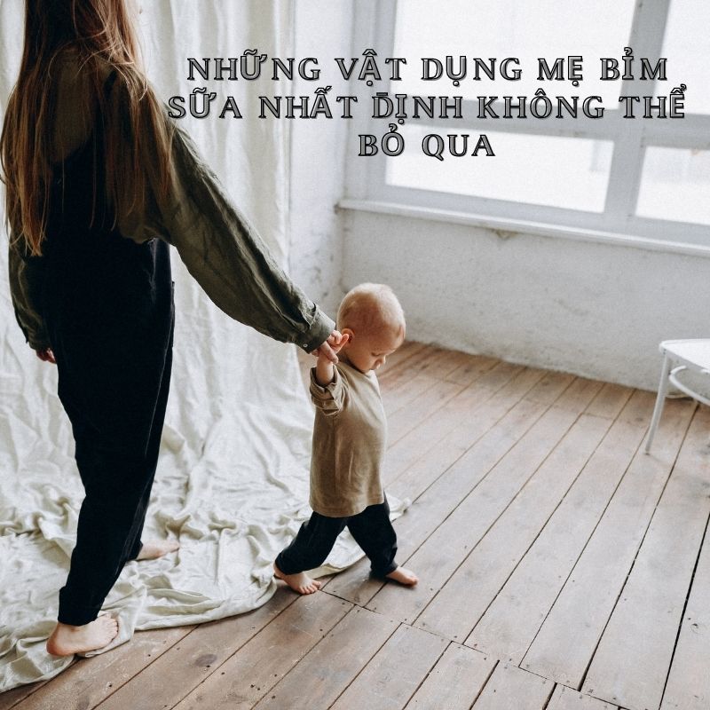 Những thiết bị mẹ bỉm sữa nhất định không thể thiếu trong gia đình