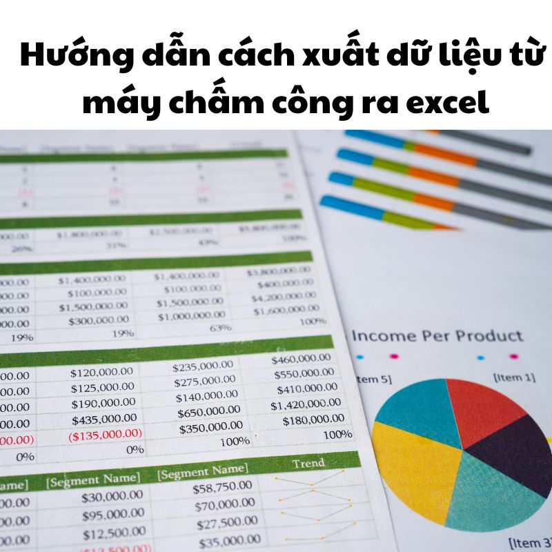 Hướng dẫn cách xuất dữ liệu từ máy chấm công ra excel