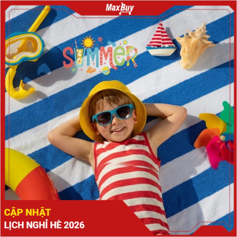 Lịch nghỉ hè 2026 cập nhật mới nhất cho phụ huynh và học sinh