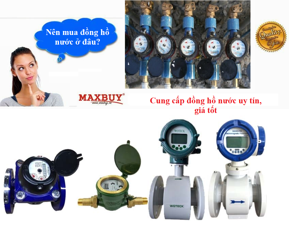 MaxBuy là địa chỉ cung cấp các loại đồng hồ nước chính hãng với giá cực tốt