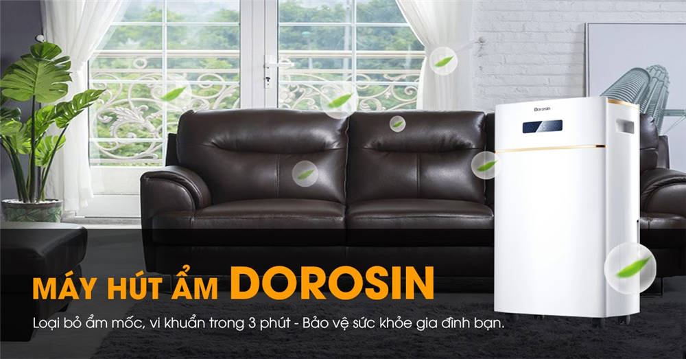  Máy hút ẩm Dorosin giúp bảo vệ sức khỏe gia đình bạn