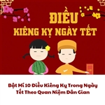 Bật Mí 10 Điều Kiêng Kỵ Trong Ngày Tết Theo Quan Niệm Dân Gian