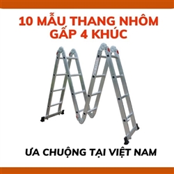 10 mẫu thang nhôm gấp 4 khúc được ưa chuộng tại Việt Nam