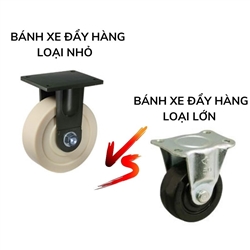 So Sánh Bánh Xe Đẩy Hàng Loại Nhỏ Với Bánh Xe Loại Lớn