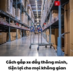 Cách gấp xe đẩy thông minh, tiện lợi cho mọi không gian Cách gấp xe đẩy thông minh, tiện lợi cho mọi không gian