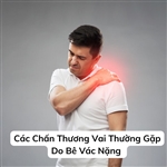 Các Chấn Thương Vai Thường Gặp Do Bê Vác Nặng 