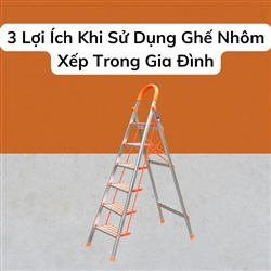 3 Lợi Ích Khi Sử Dụng Ghế Nhôm Xếp Trong Gia Đình