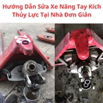 Hướng Dẫn Sửa Xe Nâng Tay Kích Thủy Lực Tại Nhà Đơn Giản