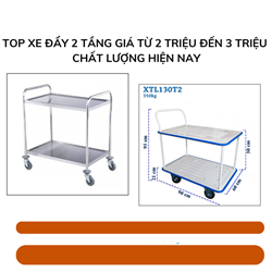 TOP xe đẩy 2 tầng giá từ 2 triệu đến 3 triệu chất lượng hiện nay