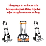 Tổng hợp 3+ mẫu xe kéo hàng mini tải 80kg tiện lợi vận chuyển nhanh chóng