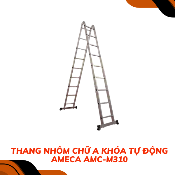 Thang nhôm chữ A khóa tự động Ameca AMC-M310