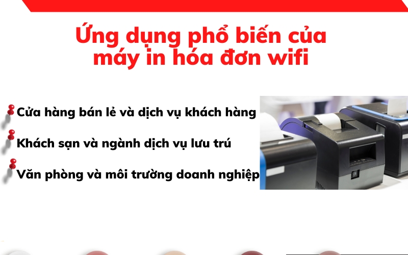 Ứng dụng phổ biến của máy in hóa đơn wifi
