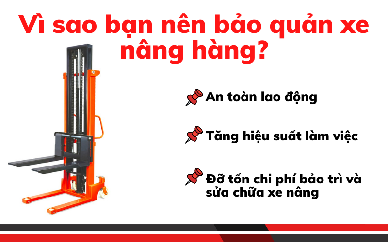 Vì sao bạn nên bảo quản xe nâng hàng?