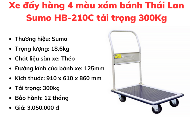 Xe đẩy hàng 4 màu xám bánh Thái Lan Sumo HB-210C tải trọng 300Kg