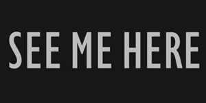See Me Here